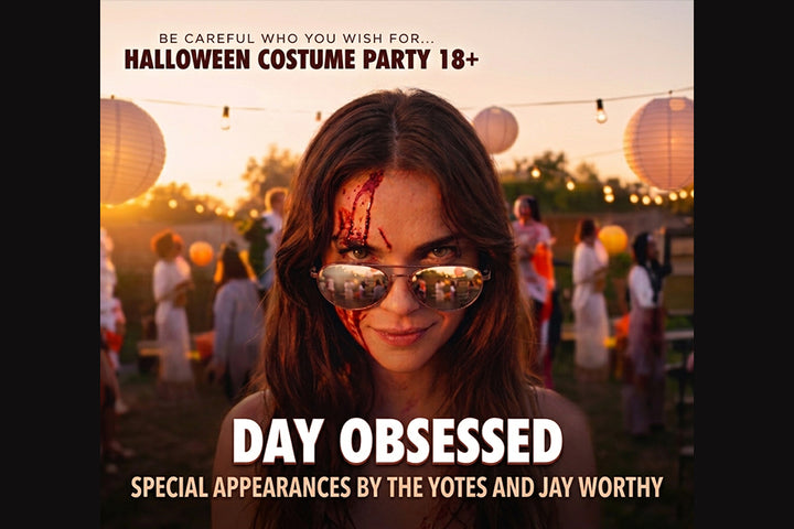 maybe an image about Day Obsessed - Halloween Day Party 4pm - 10pm